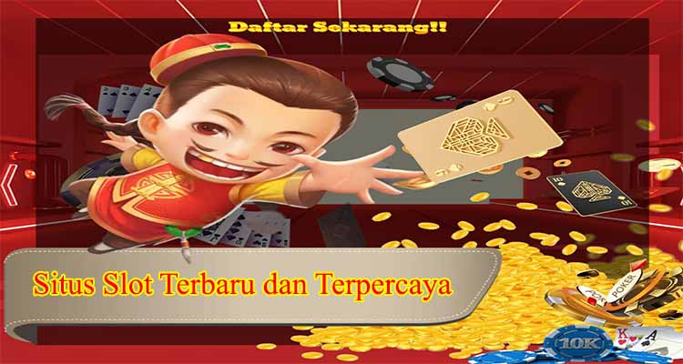 situs slot terbaru dan terpercaya
